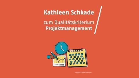 Blick aus der Praxis: Kathleen Schkade zum Projektmanagement