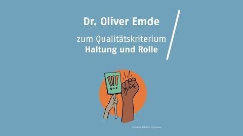 Blick aus der Praxis: Oliver Emde zu Haltung und Rolle